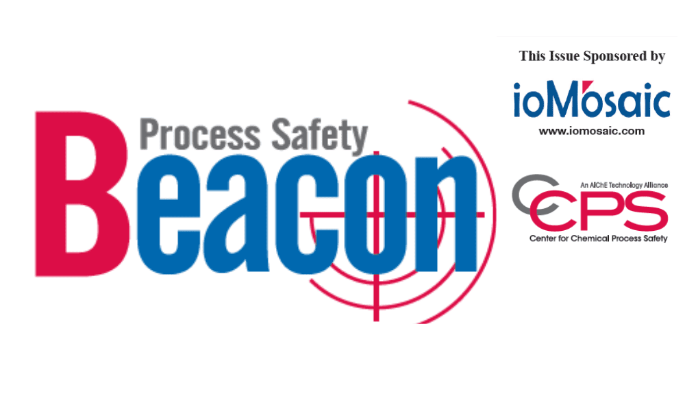 Process Safety Beacon February 2023 – “People are a critical part of safe operations”